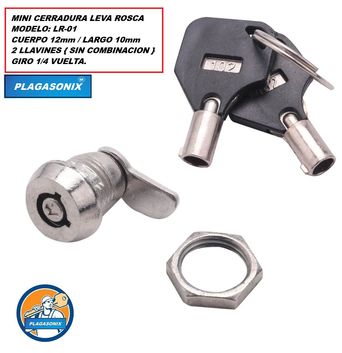 MINI CERRADURA LEVA ROSCA LR-01 CUERPO 12mm LARGO 10mm. 2llaves - Imagen 3